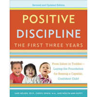  Positive Discipline: The First Three Years, Revised and Updated Edition – Jane Nelson
