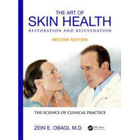 Art of Skin Health Restoration and Rejuvenation – Zein E. Obagi