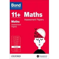  Bond 11+: Maths: Assessment Papers – J. M. Bond,Andrew Baines,Bond