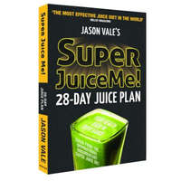  Super Juice Me! – Jason Vale