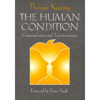  Human Condition – Keating,Thomas,O.C.S.O.