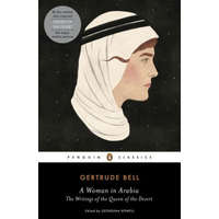 Woman in Arabia – Gertrude Bell