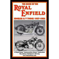Book of the Royal Enfield Singles & V Twins 1937-1953 – W C Haycraft