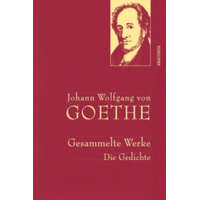  Johann Wolfgang von Goethe, Gesammelte Werke – Johann Wolfgang von Goethe