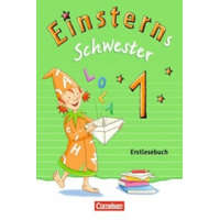 Einsterns Schwester - Erstlesen - Ausgabe 2015 - 1. Schuljahr – Martina Schramm,Roland Bauer,Jutta Maurach