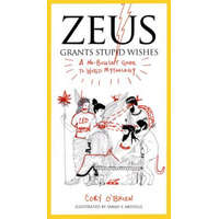 Zeus Grants Stupid Wishes – Cory OBrien