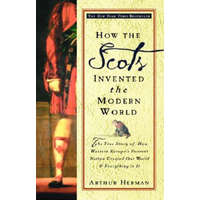  How the Scots Invented the Modern W – Arthur Herman