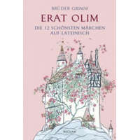 Erat olim – Brüder Grimm,Franz Schlosser