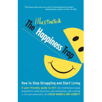  Illustrated Happiness Trap – Russ Harris