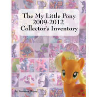  My Little Pony 2009-2012 Collector's Inventory – Summer Hayes