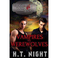  Vampires vs. Werewolves – H T Night