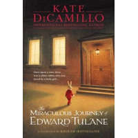  Miraculous Journey of Edward Tulane – Kate DiCamillo