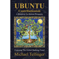  Ubuntu Contributionism – Michael Tellinger