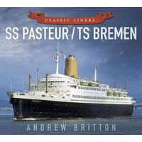 SS Pasteur/TS Bremen – Andrew Britton