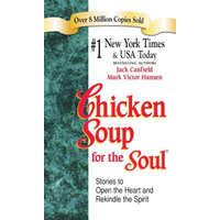 Chicken Soup for the Soul – Jack Canfield,Mark Victor Hansen