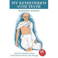  My Experiments with Truth – Mahátma Gándhí