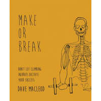  Make or Break – Dave MacLeod