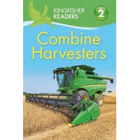  Kingfisher Readers: Combine Harvesters (Level 2 Beginning to Read Alone) – Hannah Wilson
