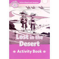  Oxford Read and Imagine: Level 4:: Lost In The Desert activity book – Paul Shipton