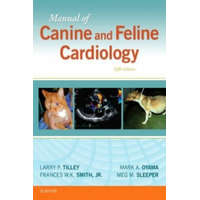  Manual of Canine and Feline Cardiology – Larry P. Tilley,Francis W. K. Smith,Mark Oyama,Meg M. Sleeper