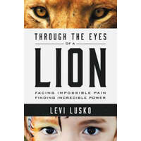  Through the Eyes of a Lion – Levi Lusko