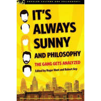  It's Always Sunny and Philosophy – Roger Hunt,Robert Arp