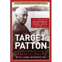 Target: Patton – Robert K Wilcox ()