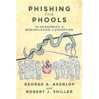  Phishing for Phools – George A. Akerlof,Robert J. Shiller