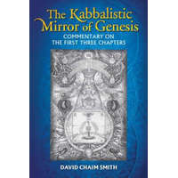 Kabbalistic Mirror of Genesis – David Chaim Smith