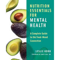 Nutrition Essentials for Mental Health – Leslie E. Korn