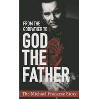From the Godfather to God the Father – Michael Francise