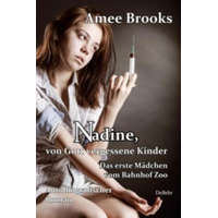  Nadine, von Gott vergessene Kinder – Amee Brooks,Verlag DeBehr