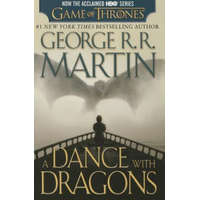  Dance with Dragons (HBO Tie-in Edition): A Song of Ice and Fire: Book Five – George R. R. Martin