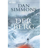 Der Berg – Dan Simmons,Friedrich Mader