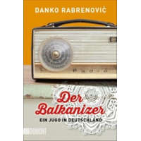 Der Balkanizer – Danko Rabrenovic
