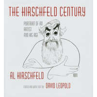  Hirschfeld Century – David Leopold,Al Hirschfeld,David Leopold