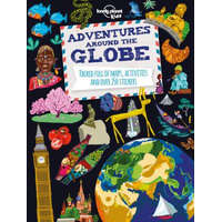 Lonely Planet Kids Adventures Around the Globe – Lonely Planet