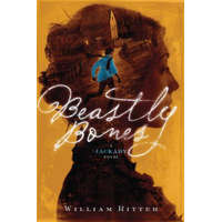  Beastly Bones – William Ritter