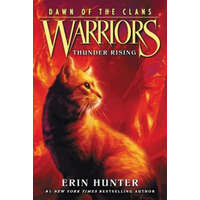  Warriors: Dawn of the Clans #2: Thunder Rising – Erin Hunter