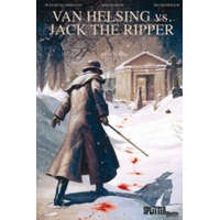 Van Helsing vs. Jack the Ripper – Jacques Lamontagne,Sinisa Radovic,Sinisa Radovic,Bill Reinhold,Swantje Baumgart