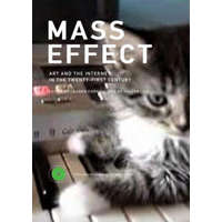  Mass Effect – Lauren Cornell,Ed Halter