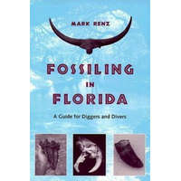  Fossiling in Florida – Mark Renz