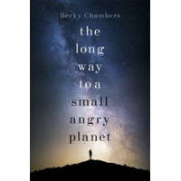Long Way to a Small, Angry Planet – Becky Chambers