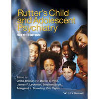  Rutter's Child and Adolescent Psychiatry – Anita Thapar,Daniel S. Pine,James F. Leckman,Stephen Scott,Margaret J. Snowling,Eric A. Taylor