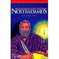  Conversations with Nostradamus: Volume 1 – Dolores Cannon