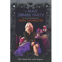  Mad Zombie Party (Wrc 4) – Gena Showalter