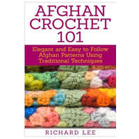 Afghan Crochet 101 – Richard Lee