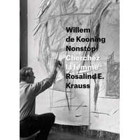  Willem de Kooning Nonstop – Rosalind E. Krauss