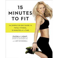 15 Minutes To Fit – Zuzka Light,Jeff O'Connell