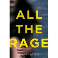  All the Rage – Courtney Summers
